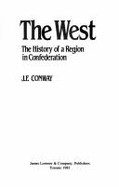 The West: The History of a Region in Confederation