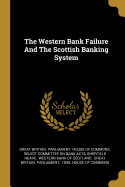 The Western Bank Failure And The Scottish Banking System