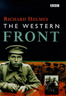 The Western Front - Holmes, Richard