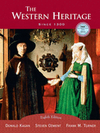The Western Heritage: Since 1300 (1300 to Present)