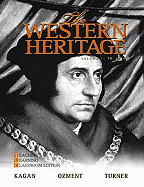The Western Heritage: Teaching and Learning Classroom Edition, Volume 1 (to 1740)