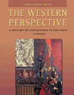 The Western Perspective: A History of Civilization in the West (with Infotrac)