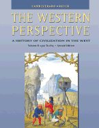 The Western Perspective: The Middle Ages to World War I, Volume B: 1300 to 1815 (with Infotrac)