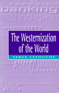 The Westernization of the World