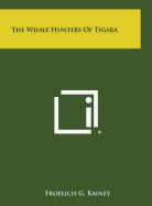 The Whale Hunters of Tigara