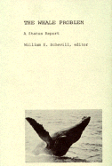 The Whale Problem: A Status Report