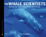 The Whale Scientists: Solving the Mystery of Whale Strandings