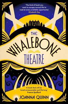 The Whalebone Theatre: The instant Sunday Times bestseller - Quinn, Joanna