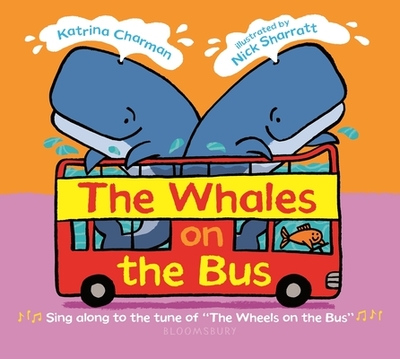 The Whales on the Bus - Charman, Katrina