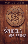 The Wheels of Being