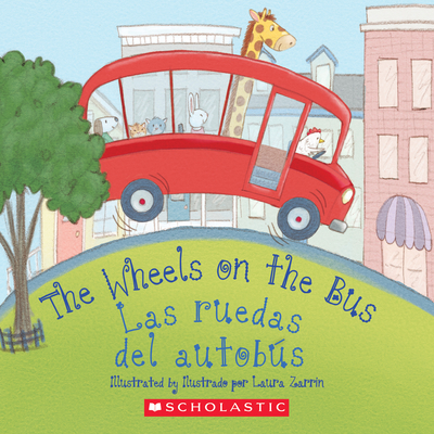 The Wheels on the Bus / Las Ruedas del Autobs (Bilingual) - Pope, Elodie (Adapted by)
