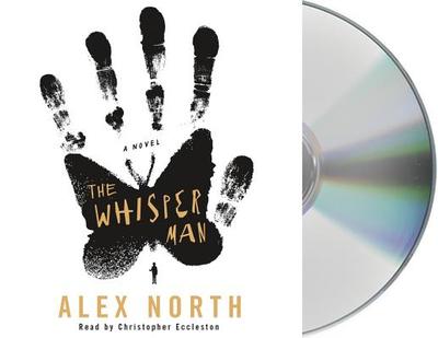 The Whisper Man - North, Alex, and Eccleston, Christopher (Read by)