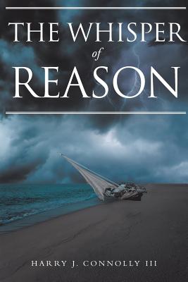 The Whisper of Reason - J Connolly, Harry, III