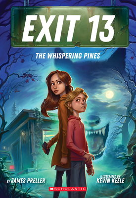 The Whispering Pines (Exit 13, Book 1) - Preller, James