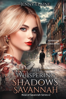 The Whispering Shadows of Savannah - Elaine, Jenny