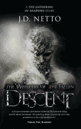The Whispers of the Fallen: Descent