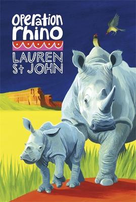 The White Giraffe Series: Operation Rhino: Book 5 - St John, Lauren