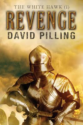 The White Hawk (I): Revenge - Pilling, David, (Ed