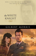 The White Knight: 1942