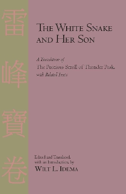 The White Snake and Her Son - Idema, Wilt L (Translated by)