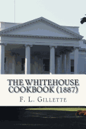 The Whitehouse Cookbook (1887)