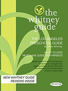 The Whitney Guide - The Los Angeles Preschool Guide - 4th Edition