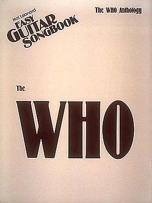 The Who Anthology: Easy Guitar - Who