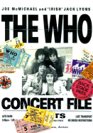 The Who: Concert File - Jack, Irish, and Lyons, Irish J, and McMichael, Joe