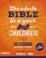 The Whole Bible in a Year for Children (Toda La Biblia En Un Ao Para Nios)