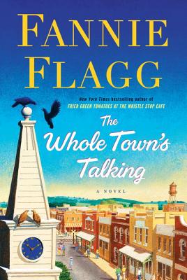 The Whole Town's Talking - Flagg, Fannie