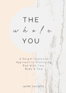 The Whole You