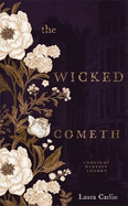 The Wicked Cometh: The addictive historical mystery