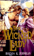 The Wicked Lady - Jernigan, Brenda K