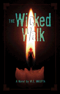 The wicked walk