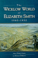 The Wicklow World of Elizabeth Smith, 1840-1850 - Grant, Elizabeth