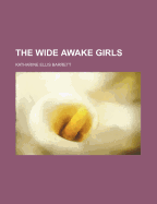 The Wide Awake Girls