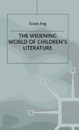 The Widening World of Children's Literature