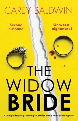 The Widow Bride: A totally addictive psychological thriller with a heart-pounding twist - Baldwin, Carey
