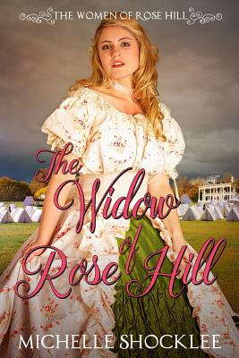 The Widow of Rose Hill - Shocklee, Michelle