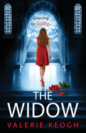 The Widow: The page-turning, unputdownable psychological thriller from Valerie Keogh