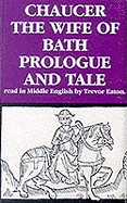 The wife of Bath's prologue & tale