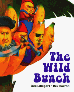 The Wild Bunch - Lillegard, Dee