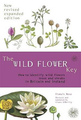 The Wild Flower Key - Rose, Francis