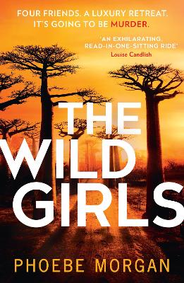 The Wild Girls - Morgan, Phoebe