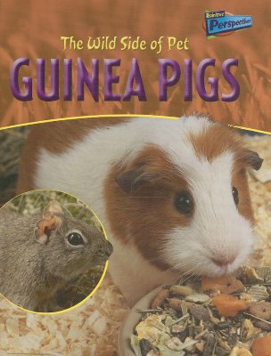 The Wild Side of Pet Guinea Pigs - Waters, Jo