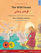 The Wild Swans - &#1602;&#1608;&#1607;&#1575;&#1740; &#1608;&#1581;&#1588;&#1740; (English - Persian/Farsi/Dari)