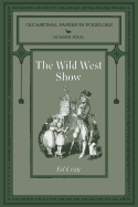 The Wild West Show