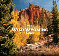 The Wild Wyoming Range