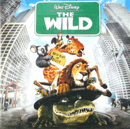 The Wild - Original Soundtrack, and Various Artists