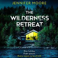 The Wilderness Retreat